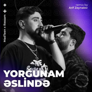 Yorğunam Eslinde (Arif Zeynalov Remix)