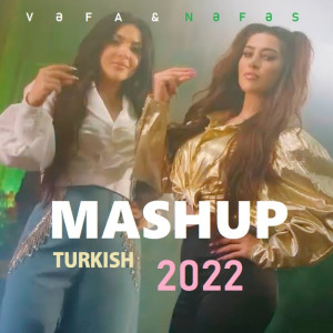 Turkish Mashup 