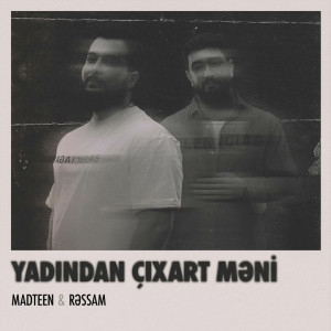 Yadından Çıxart Meni 