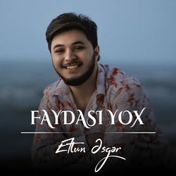 Faydası yox  