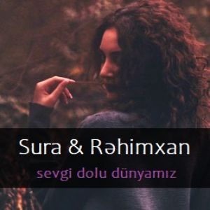 Sevgi Dolu Dünyamız