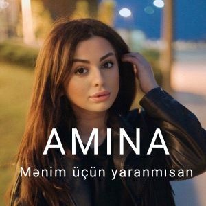 Menim Üçün Yaranmısan