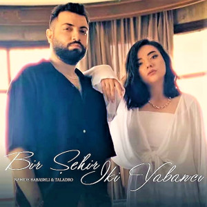 Bir Şehir İki Yabancı 