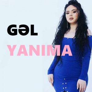 Gel Yanıma