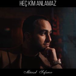 Heç Kim Anlamaz  